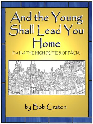 cover image of And the Young Shall Lead You Home
